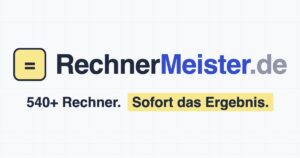 RechnerMeister.de Banner – 540+ Online-Rechner, sofort das Ergebnis